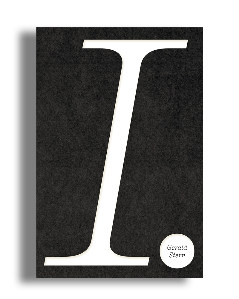 I. by Gerald Stern