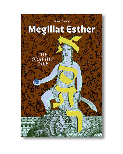 Megillat Esther: The Graphic Tale