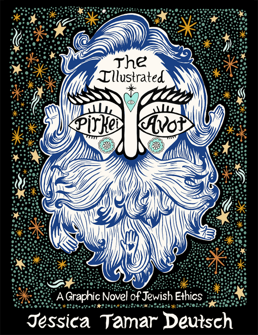 The Illustrated Pirkei Avot: A Graphic Novel of Jewish Ethics